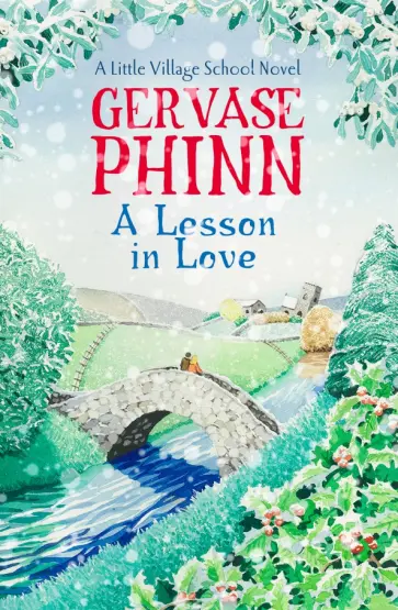 Gervase Phinn - A Lesson in Love обложка книги