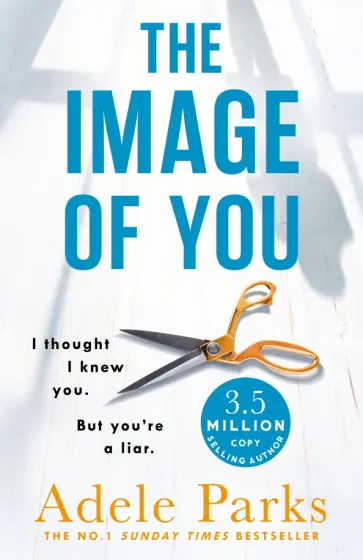 Adele Parks - The Image of You обложка книги