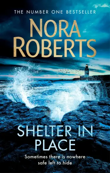Nora Roberts - Shelter in Place обложка книги