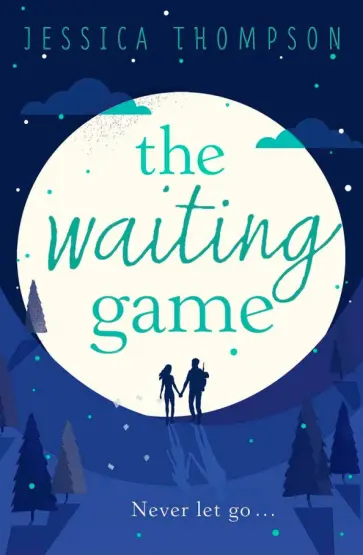 Jessica Thompson - The Waiting Game Jessica Thompson - The Waiting Game обложка книги