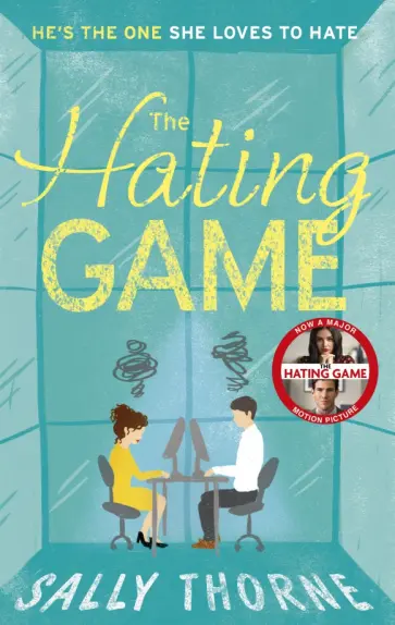 Sally Thorne - The Hating Game Sally Thorne - The Hating Game обложка книги
