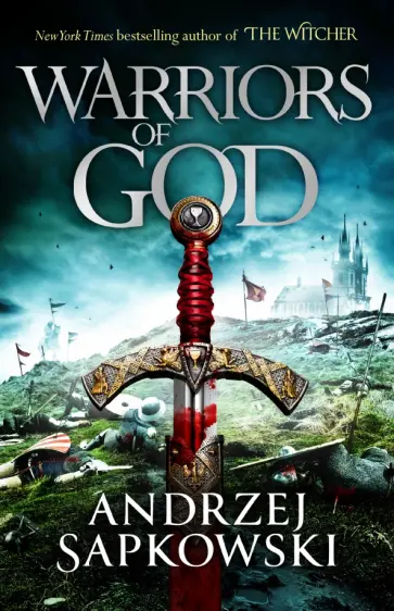 Andrzej Sapkowski - Warriors of God обложка книги