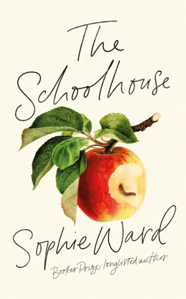 Sophie Ward - The Schoolhouse Sophie Ward - The Schoolhouse обложка книги