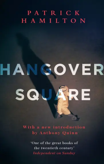 Patrick Hamilton - Hangover Square обложка книги