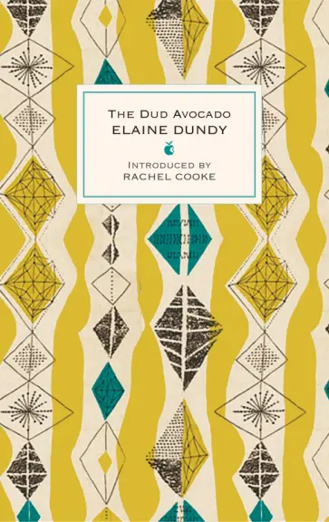 Elaine Dundy - The Dud Avocado обложка книги