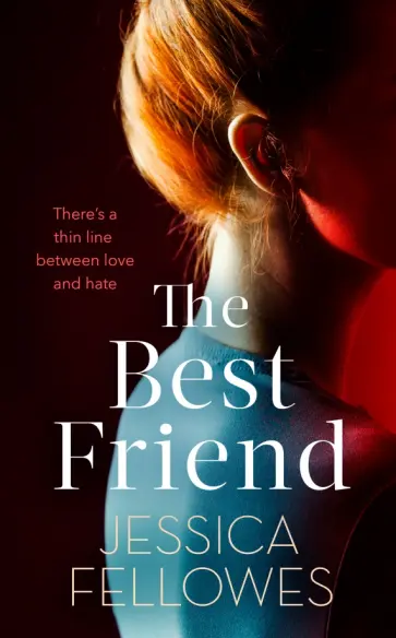 Jessica Fellowes - The Best Friend обложка книги