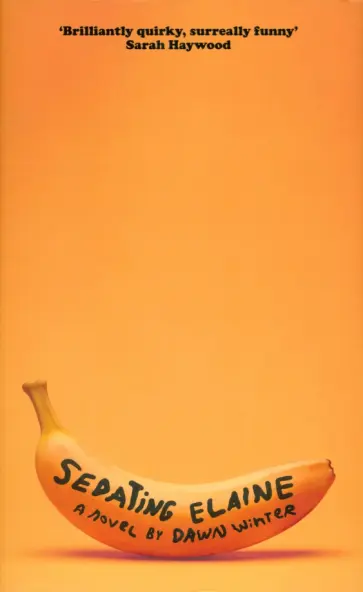 Dawn Winter - Sedating Elaine Dawn Winter - Sedating Elaine обложка книги