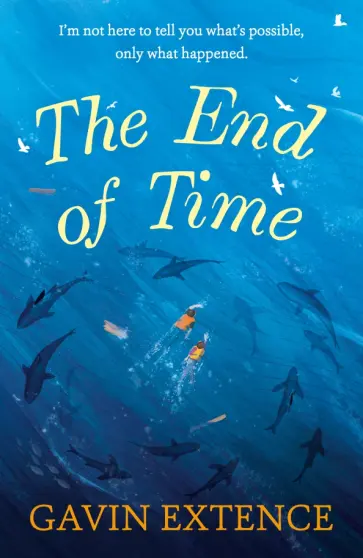 Gavin Extence - The End of Time обложка книги