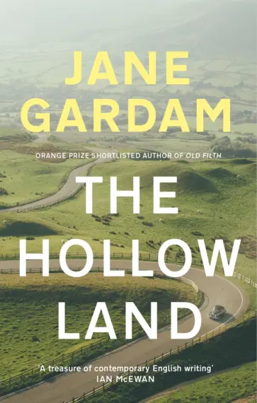 Jane Gardam - The Hollow Land обложка книги
