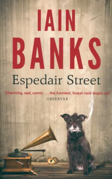 Iain Banks - Espedair Street обложка книги