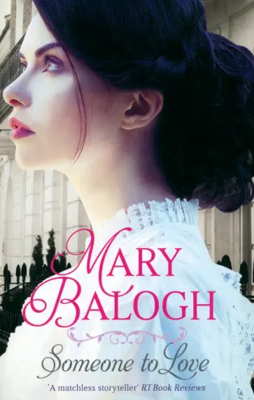 Mary Balogh - Someone to Love обложка книги