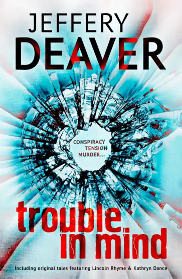 Jeffery Deaver - Trouble in Mind Jeffery Deaver - Trouble in Mind обложка книги