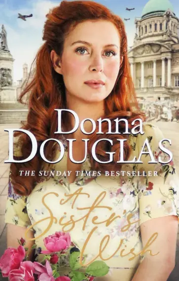 Donna Douglas - A Sister's Wish Donna Douglas - A Sister's Wish обложка книги