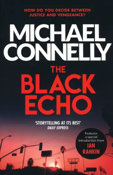 Michael Connelly - The Black Echo обложка книги