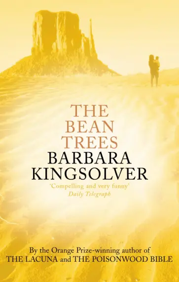 Barbara Kingsolver - The Bean Trees обложка книги