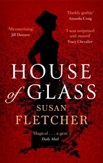 Susan Fletcher - House of Glass обложка книги