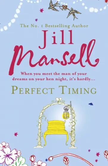 Jill Mansell - Perfect Timing обложка книги