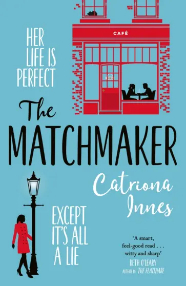 Catriona Innes - The Matchmaker Catriona Innes - The Matchmaker обложка книги
