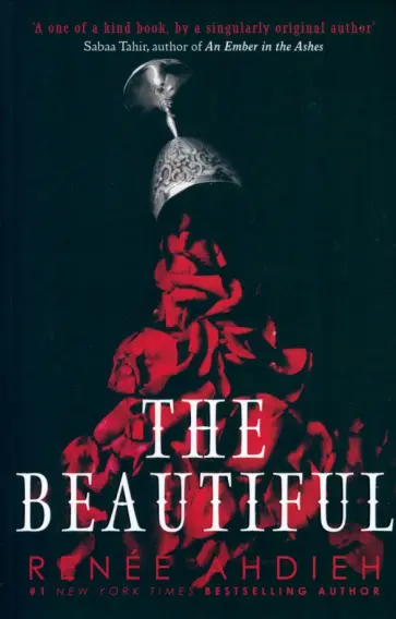 Renee Ahdieh - The Beautiful обложка книги
