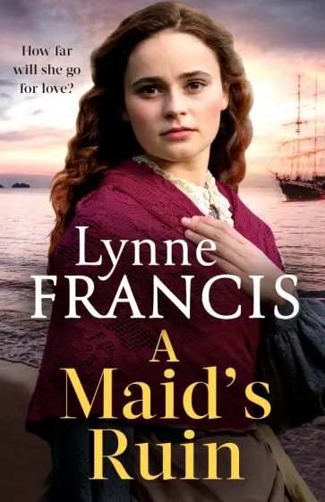 Lynne Francis - A Maid's Ruin обложка книги