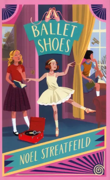 Noel Streatfeild - Ballet Shoes Noel Streatfeild - Ballet Shoes обложка книги