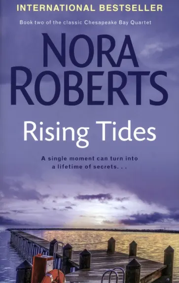 Nora Roberts - Rising Tides обложка книги