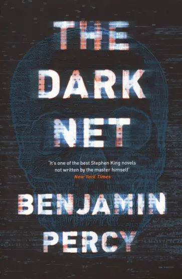 Benjamin Percy - The Dark Net обложка книги