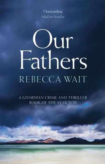 Rebecca Wait - Our Fathers обложка книги