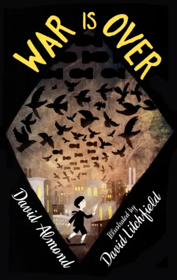 David Almond - War is Over обложка книги