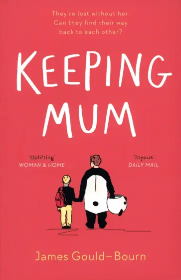James Gould-Bourn - Keeping Mum James Gould-Bourn - Keeping Mum обложка книги