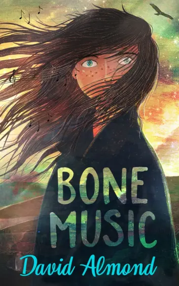 David Almond - Bone Music обложка книги