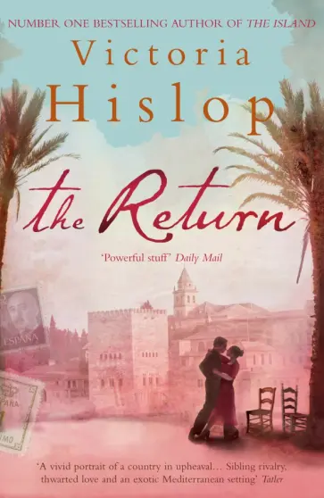 Victoria Hislop - The Return Victoria Hislop - The Return обложка книги
