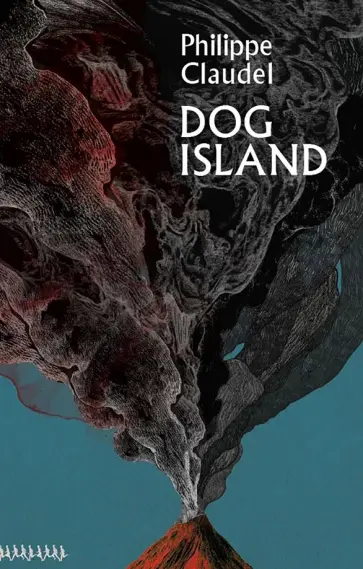 Philippe Claudel - Dog Island Philippe Claudel - Dog Island обложка книги