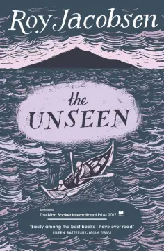 Roy Jacobsen - The Unseen обложка книги