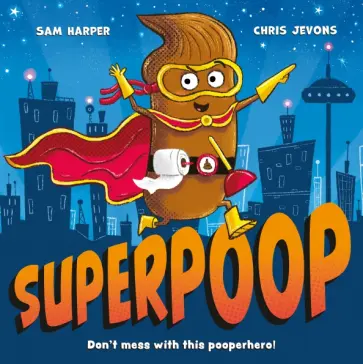 Sam Harper - Superpoop обложка книги