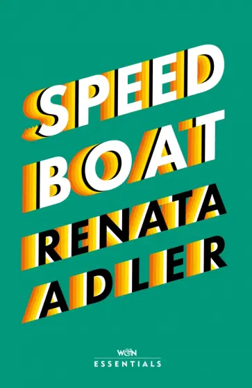 Renata Adler - Speedboat обложка книги