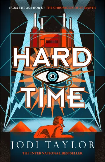 Jodi Taylor - Hard Time обложка книги