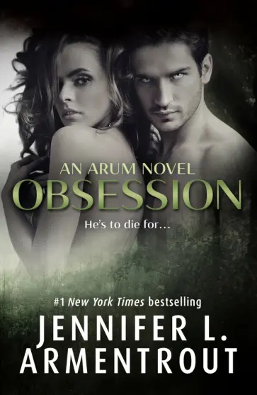 Jennifer Armentrout - Obsession Jennifer Armentrout - Obsession обложка книги