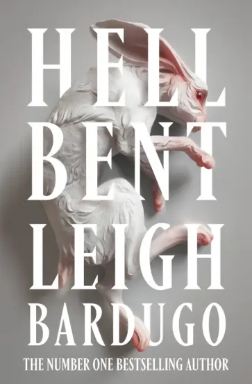 Leigh Bardugo - Hell Bent обложка книги