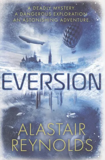 Alastair Reynolds - Eversion Alastair Reynolds - Eversion обложка книги