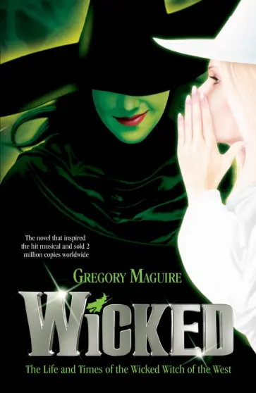Gregory Maguire - Wicked обложка книги