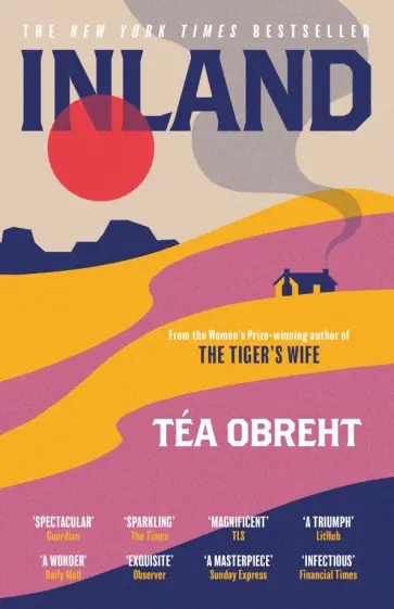 Tea Obreht - Inland Tea Obreht - Inland обложка книги