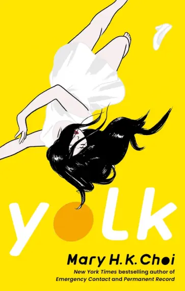 Choi Mary H. K. - Yolk обложка книги