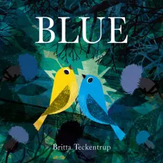 Britta Teckentrup - Blue обложка книги