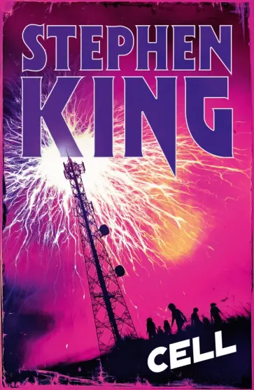 Stephen King - Cell Stephen King - Cell обложка книги