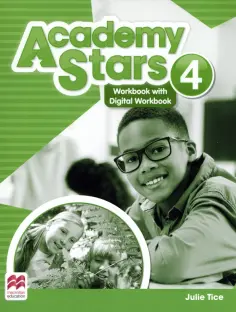 Julie Tice - Academy Stars. Level 4. Workbook with Digital Workbook обложка книги