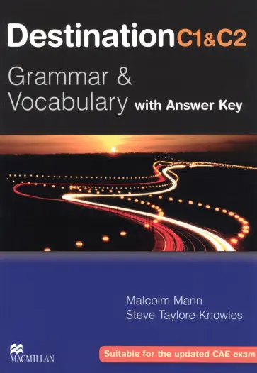 Mann, Taylore-Knowles - Destination. Grammar and Vocabulary. C1 & C2. Student Book with Key обложка книги