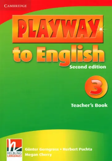 Gerngross, Puchta - Playway to English. Level 3. Second Edition. Teacher's Book обложка книги