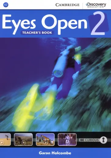 Garan Holcombe - Eyes Open. Level 2. Teacher's Book. A2 Garan Holcombe - Eyes Open. Level 2. Teacher's Book. A2 обложка книги