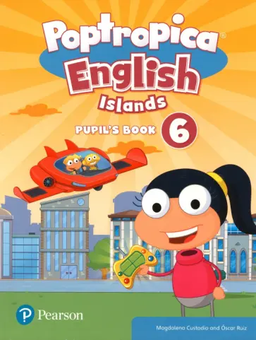 Custodio, Ruiz - Poptropica English Islands. Level 6. Pupil's Book обложка книги